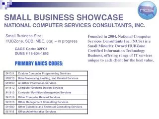 SMALL BUSINESS SHOWCASE NATIONAL COMPUTER SERVICES CONSULTANTS, INC.