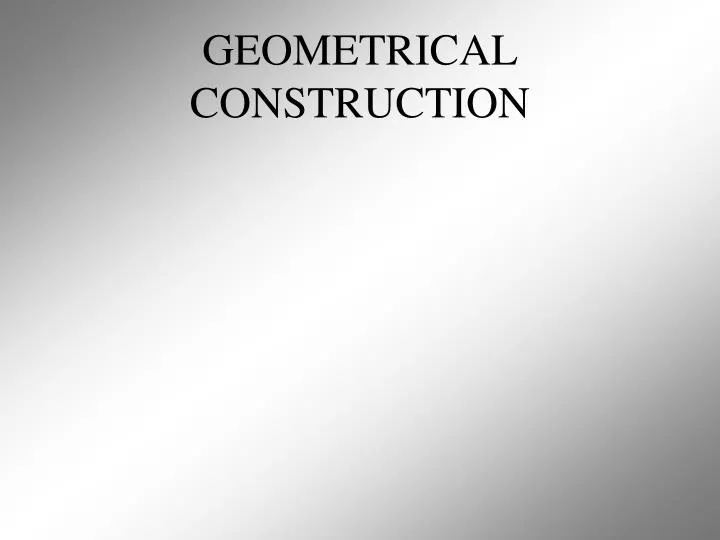 geometrical construction
