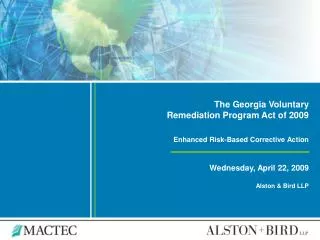 The Georgia Voluntary Remediation Program Act of 2009 Enhanced Risk-Based Corrective Action