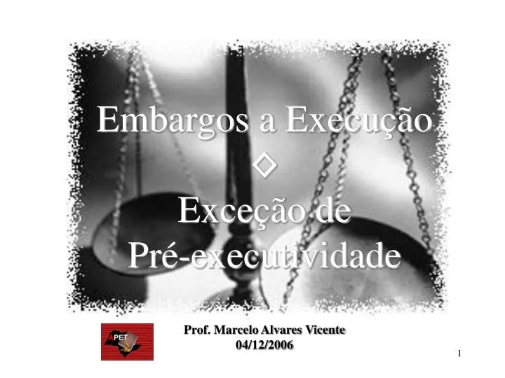 embargos a execu o exce o de pr executividade prof marcelo alvares vicente 04 12 2006