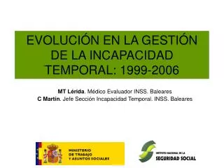 evoluci n en la gesti n de la incapacidad temporal 1999 2006