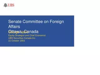 Senate Committee on Foreign Affairs Ottawa, Canada