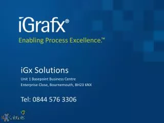 iGx Solutions Unit 1 Basepoint Business Centre Enterprise Close, Bournemouth, BH23 6NX