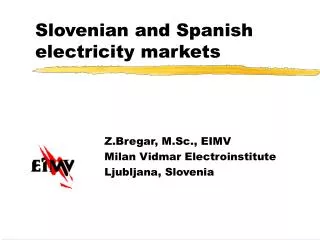 Slovenian and Spanish electricity markets