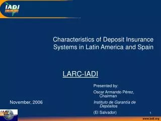 Characteristics of Deposit Insurance Systems in Latin America and Spain