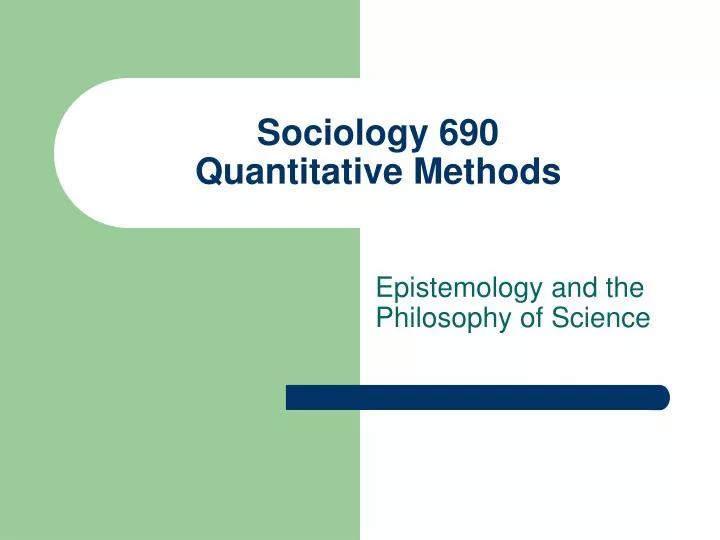 sociology 690 quantitative methods
