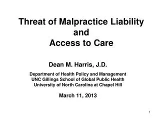 Threat of Malpractice Liability and Access to Care