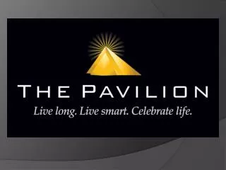The Pavilion A next generation health club.