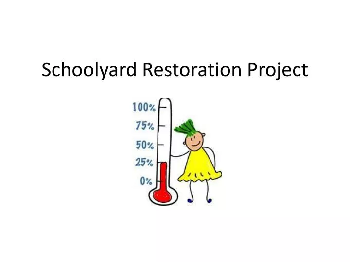 schoolyard restoration project