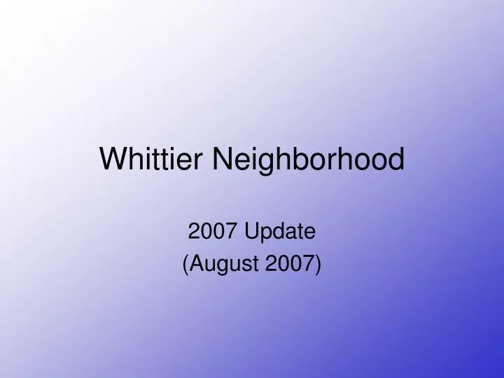 whittier neighborhood
