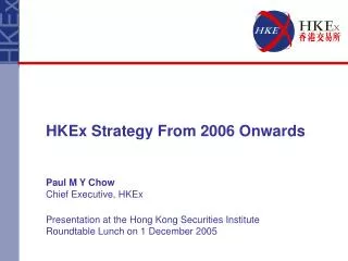 HKEx Strategy From 2006 Onwards