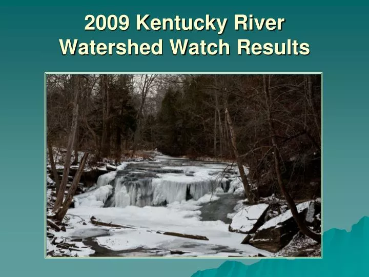2009 kentucky river watershed watch results