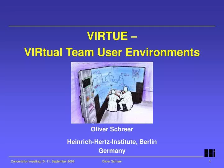 virtue virtual team user environments oliver schreer heinrich hertz institute berlin germany