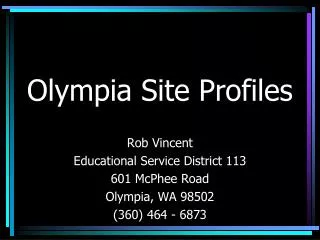 Olympia Site Profiles