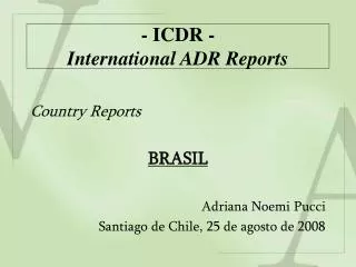 - ICDR - International ADR Reports