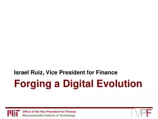 Forging a Digital Evolution