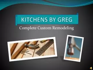 KITCHENS BY GREG