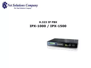 H.323 IP PBX IPX-1000 / IPX-1500