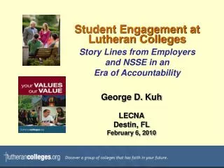 Student Engagement at Lutheran Colleges Story Lines from Employers and NSSE in an