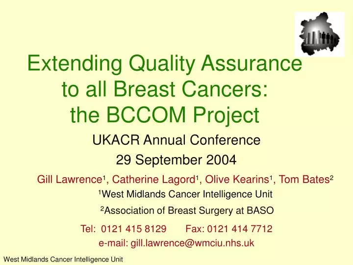 extending quality assurance to all breast cancers the bccom project