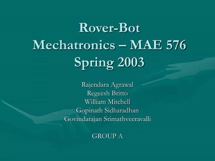 rover bot mechatronics mae 576 spring 2003