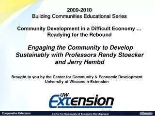 Brought to you by the Center for Community &amp; Economic Development
