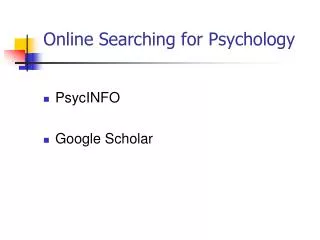 Online Searching for Psychology