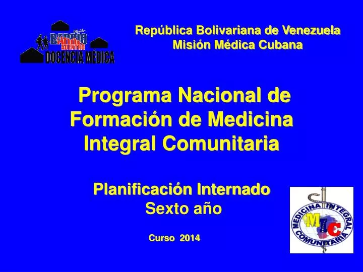 programa nacional de formaci n de medicina integral comunitaria planificaci n internado sexto a o