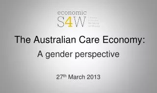 The Australian Care Economy: