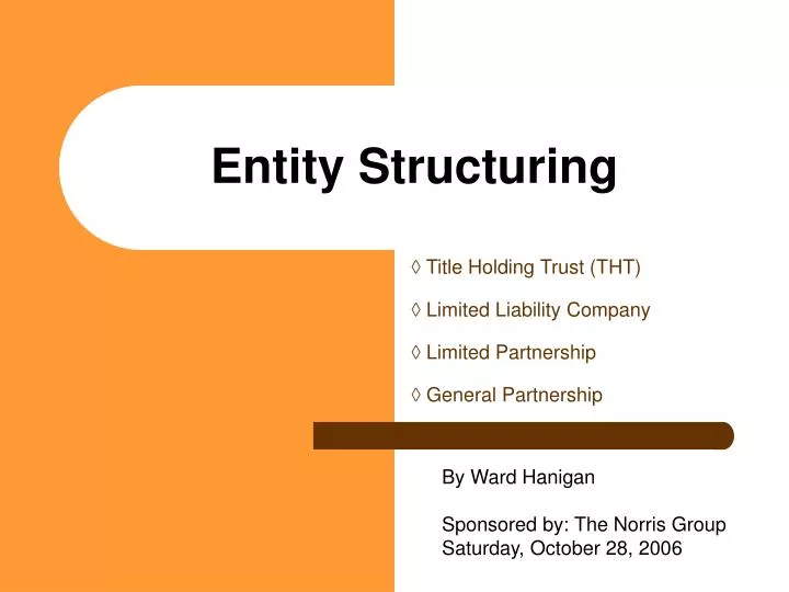 entity structuring