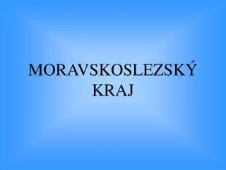 moravskoslezsk kraj