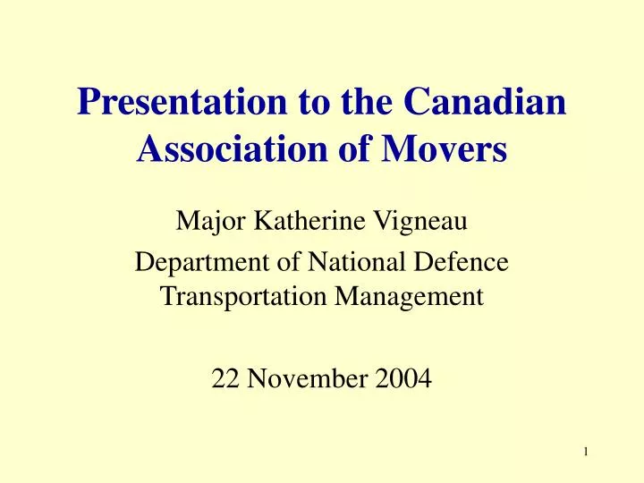 presentation to the canadian association of movers