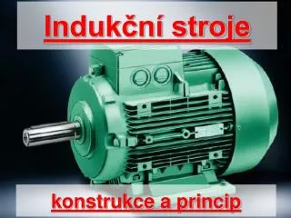 konstrukce a princip