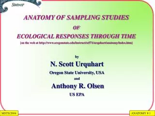 by N. Scott Urquhart Oregon State University, USA and Anthony R. Olsen US EPA
