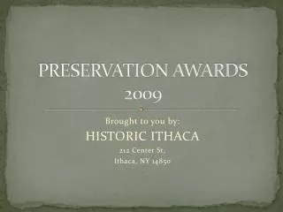 PRESERVATION AWARDS 2009