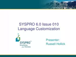 SYSPRO 6.0 Issue 010 Language Customization