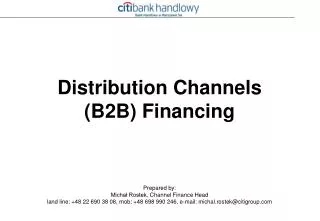 Distribut ion Channels (B2B) Financing
