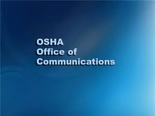 OSHA Office of Communications