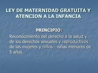 ley de maternidad gratuita y atencion a la infancia