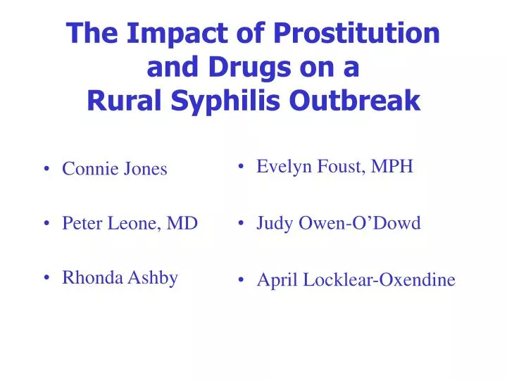 the impact of prostitution and drugs on a rural syphilis outbreak