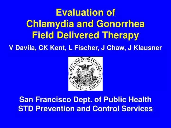 evaluation of chlamydia and gonorrhea field delivered therapy