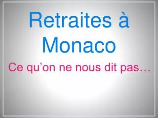 retraites monaco