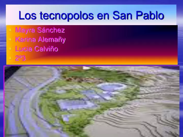 los tecnopolos en san pablo