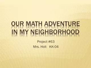 Our Math Adventure in My Neighborhood