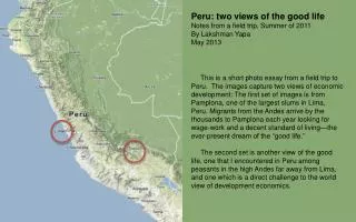 Peru: two views of the good life Notes from a field trip, Summer of 2011 By Lakshman Yapa