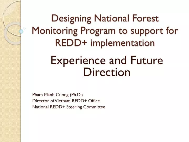 designing national forest monitoring program to support for redd implementation