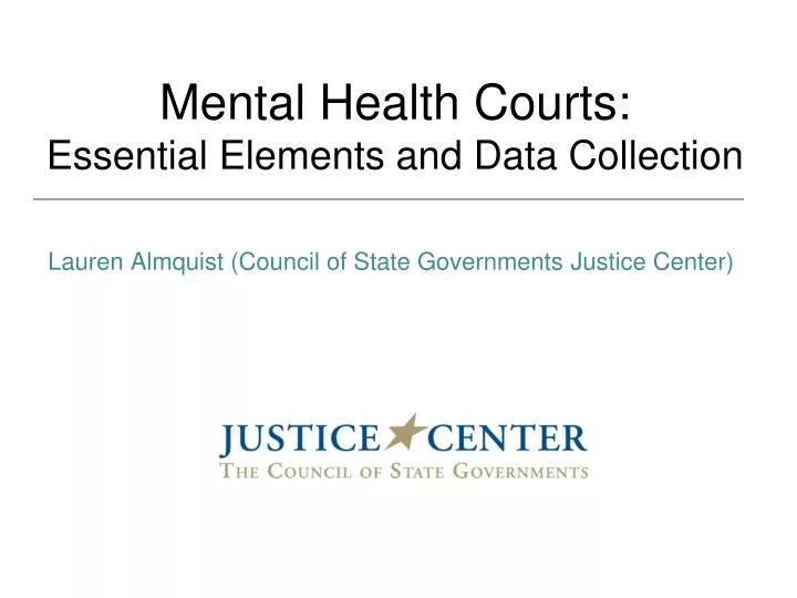 mental health courts essential elements and data collection
