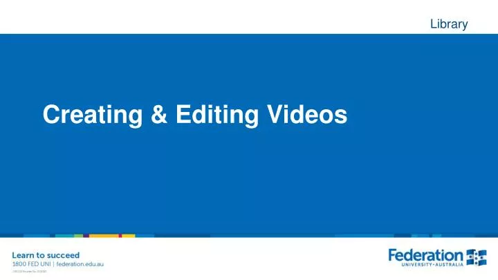 creating editing videos