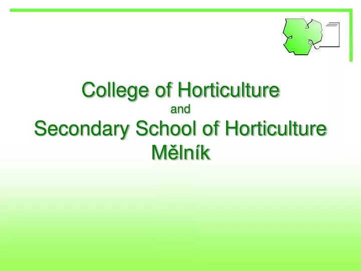 college of horticulture and secondary school of horticulture m ln k