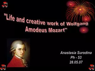 &quot;Life and creative work of Wolfgang Amodeus Mozart&quot;